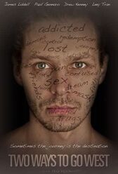 Две дороги на запад онлайн бесплатно HD Rezka