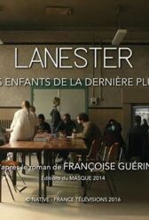 Ланестер: Безумная мечта онлайн бесплатно HD Rezka