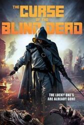 Проклятье слепых мертвецов онлайн бесплатно HD Rezka