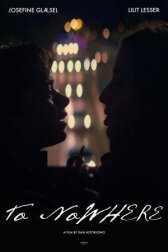 To Nowhere онлайн бесплатно HD Rezka