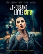 Тысяча мелких порезов онлайн бесплатно HD Rezka