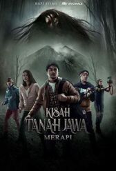Kisah Tanah Jawa: Merapi онлайн бесплатно HD Rezka