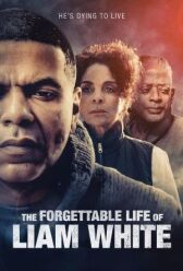 Лиам Уайт: Забываемая жизнь Лиама Уайта онлайн бесплатно HD Rezka