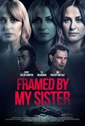 Подстава от сестры онлайн бесплатно HD Rezka