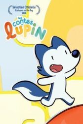 Сказки Люпина онлайн бесплатно HD Rezka