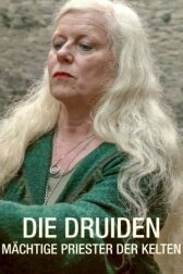 Друиды. Тайна кельтских жрецов онлайн бесплатно HD Rezka