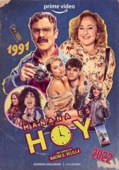 Mañana es hoy онлайн бесплатно HD Rezka