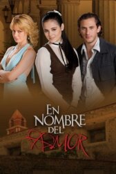 Во имя любви онлайн бесплатно HD Rezka