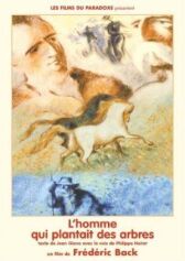 Человек, который сажал деревья онлайн бесплатно HD Rezka