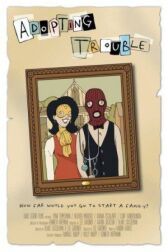 Adopting Trouble онлайн бесплатно HD Rezka