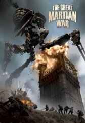 Великая Марсианская война 1913-1917 онлайн бесплатно HD Rezka