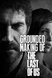 Создание игры «The Last of Us» онлайн бесплатно HD Rezka