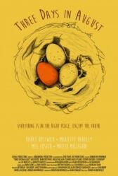 Три дня в августе онлайн бесплатно HD Rezka