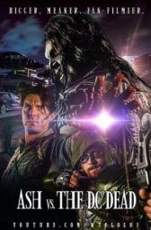 Эш против Лобо и Зловещих Мертвецов онлайн бесплатно HD Rezka