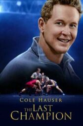 Последний чемпион онлайн бесплатно HD Rezka