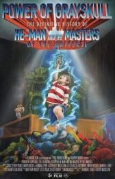 Power of Grayskull: The Definitive History of He-Man and the Masters of the Universe онлайн бесплатно HD Rezka