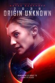 Постер к 2036, происхождение неизвестно смотреть онлайн на HD Rezka
