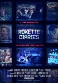 Постер к Дневники Roxette смотреть онлайн на HD Rezka