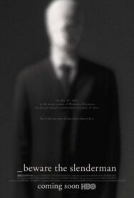 Постер к Реальный Слендермен смотреть онлайн на HD Rezka