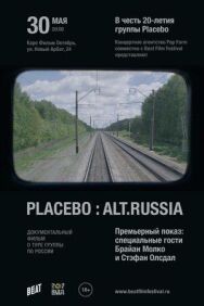 Постер к Placebo: Alt.Russia смотреть онлайн на HD Rezka
