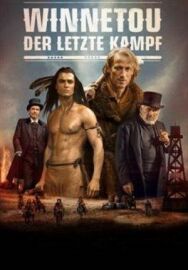 Постер к Виннету. Последний бой смотреть онлайн на HD Rezka