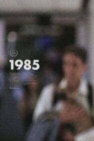 Постер к 1985 смотреть онлайн на HD Rezka