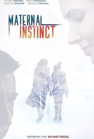 Постер к Материнский инстинкт смотреть онлайн на HD Rezka