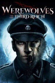 Постер к Оборотни Третьего рейха смотреть онлайн на HD Rezka