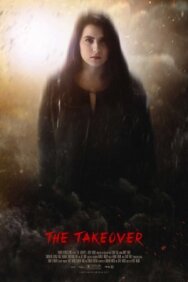 Постер к The Takeover смотреть онлайн на HD Rezka