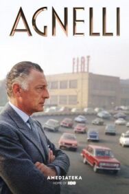 Постер к Аньелли. Жизнь президента смотреть онлайн на HD Rezka