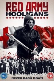 Постер к Хулиганы Красной армии смотреть онлайн на HD Rezka