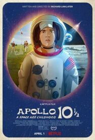 Постер к Аполлон-10½: Приключение космического века смотреть онлайн на HD Rezka