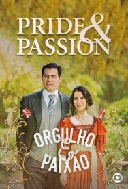 Постер к Гордость и страсть смотреть онлайн на HD Rezka