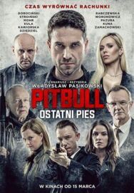 Постер к Питбуль. Последний пёс смотреть онлайн на HD Rezka