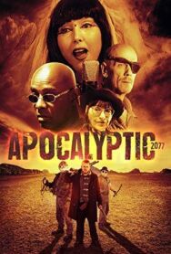 Постер к Апокалипсис 2077 смотреть онлайн на HD Rezka