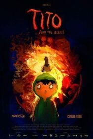 Постер к Тито и птицы смотреть онлайн на HD Rezka
