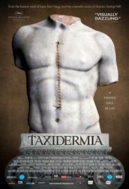 Постер к Таксидермия смотреть онлайн на HD Rezka