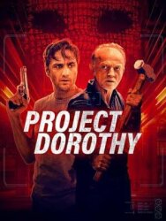 Постер к Проект «Дороти» смотреть онлайн на HD Rezka