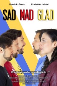 Постер к Sad Mad Glad смотреть онлайн на HD Rezka