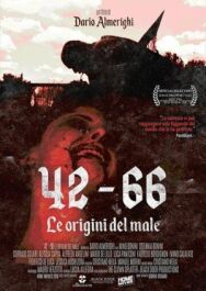 Постер к 42 - 66: Истоки Зла смотреть онлайн на HD Rezka