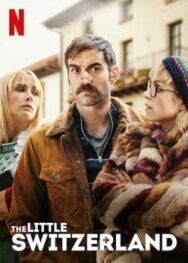 Постер к Маленькая Швейцария смотреть онлайн на HD Rezka