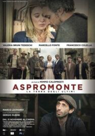 Постер к Aspromonte - La terra degli ultimi смотреть онлайн на HD Rezka