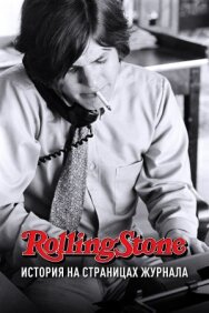 Постер к Rolling Stone: История на страницах журнала смотреть онлайн на HD Rezka
