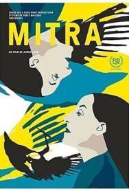 Постер к Mitra смотреть онлайн на HD Rezka