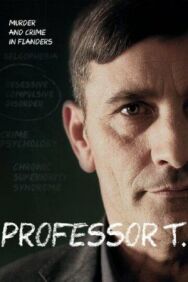 Постер к Профессор Т.: Особые преступления смотреть онлайн на HD Rezka