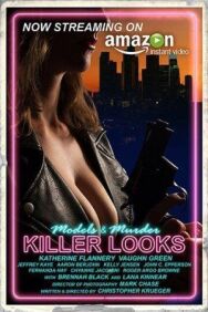 Постер к Killer Looks смотреть онлайн на HD Rezka