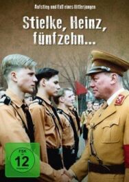 Постер к Штильке, Хайнц, пятнадцать лет... смотреть онлайн на HD Rezka
