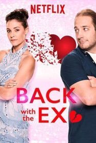 Постер к Вернуться к бывшей смотреть онлайн на HD Rezka
