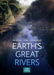 Постер к Earth's Great Rivers смотреть онлайн на HD Rezka