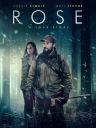 Постер к Роуз смотреть онлайн на HD Rezka